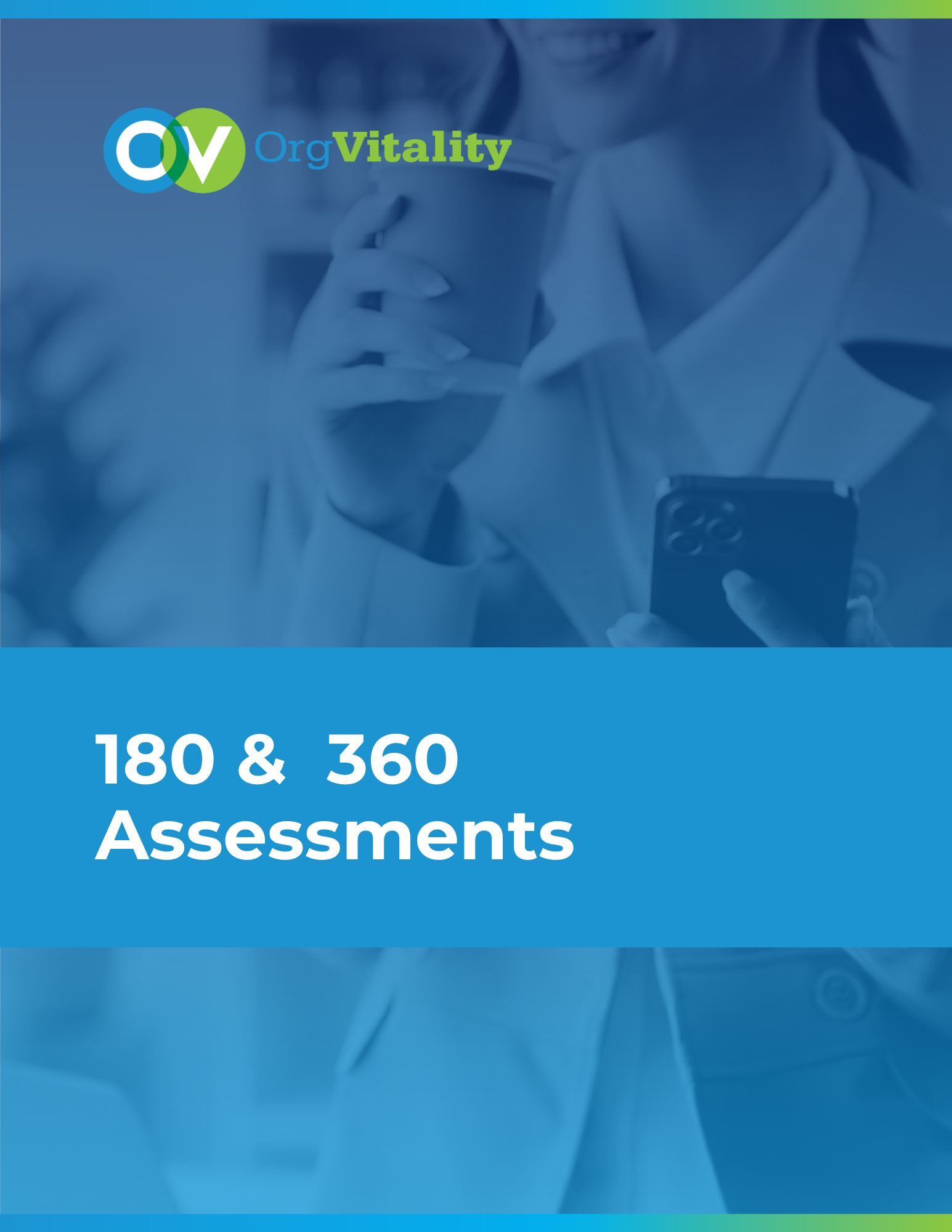 180 & 360 Assessments 180 & 360 Assessments