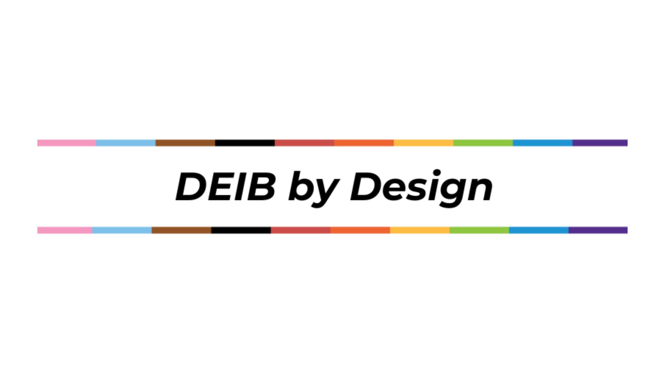 DEIB by Design Program
