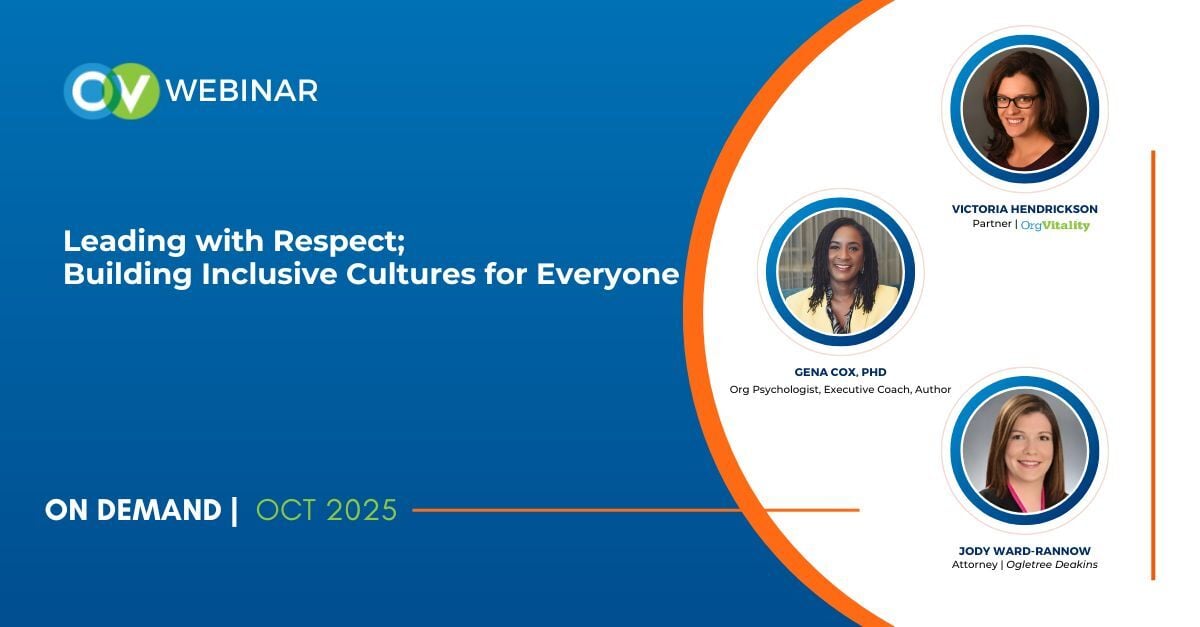 On-Demand | Leading With Respect: Building Inclusive Cultures for Everyone