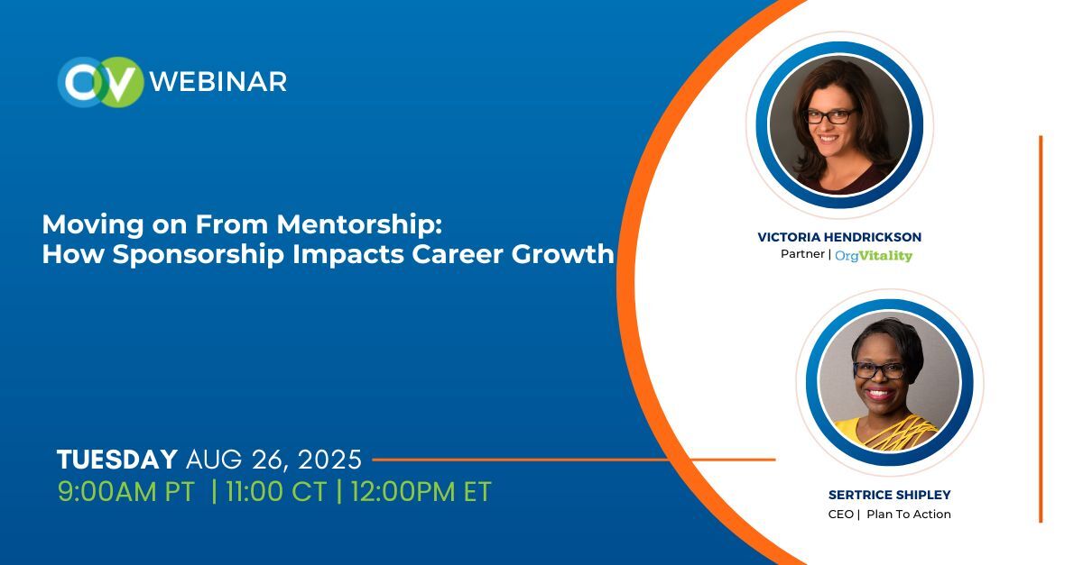Upcoming Webinar | Moving on From Mentorship: How Sponsorship Impacts Career Growth